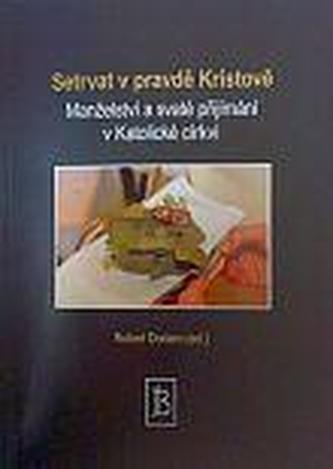 Setrvat v pravdě Kristově