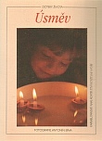 Doteky života - Úsměv