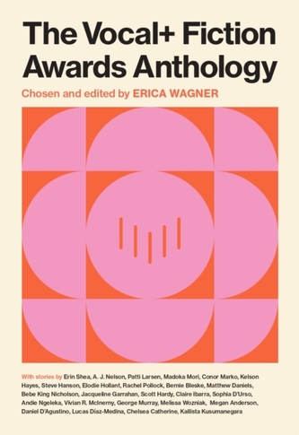 The VOCAL+ Fiction Awards Anthology