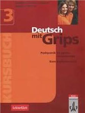 Deutsch Mit Grips, j.niemiecki, podręcznik, część 3