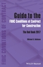 Guide to the FIDIC Conditions of Contract for Construction - The Red Book 2017