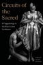 Circuits of the Sacred