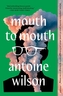 Mouth to Mouth
