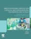 Green Sustainable Process for Chemical and Environmental Engineering and Science