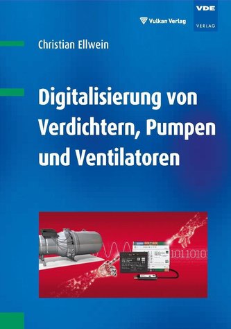 Digitalisierung von Verdichtern, Pumpen und Ventilatoren