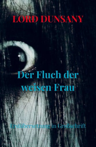 Der Fluch der weisen Frau