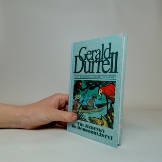 Tři jízdenky do dobrodružství