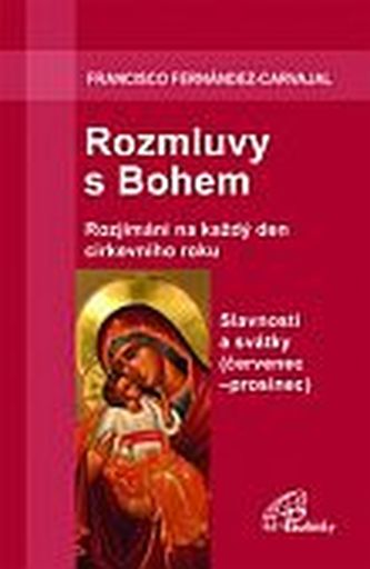 Rozmluvy s Bohem (7)