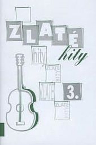 Zlaté hity 3