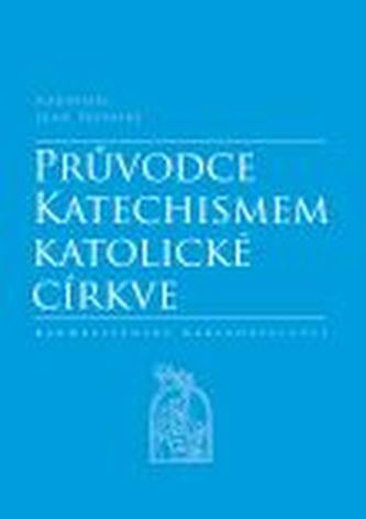 Průvodce Katechismem katolické církve