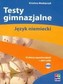 Testy gimnazjalne Język niemiecki z płytą CD