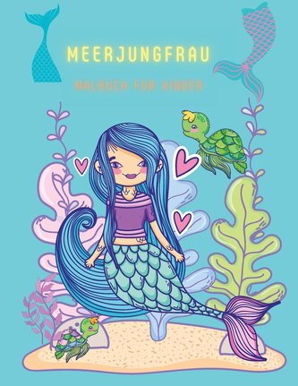 Meerjungfrau Malbuch für Kinder