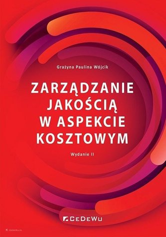 Zarządzanie jakością w aspekcie kosztowym w.2 Zarządzanie jakością w aspekcie kosztowym w.2