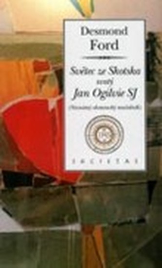 Světec ze Skotska - svatý Jan Ogilvie SJ