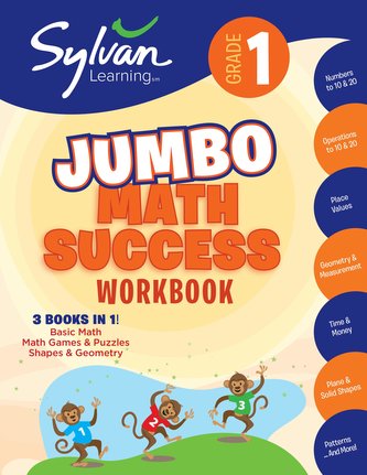 1st Grade Jumbo Math Success Workbook: 3 Books in 1--Basic Math, Math Games and Puzzles, Shapes and Geometry; Activities, Exerci
