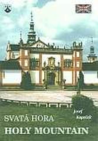 Svatá Hora - Holy Mountain