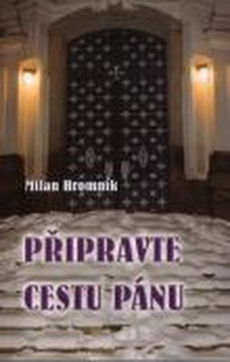 Připravte cestu Pánu