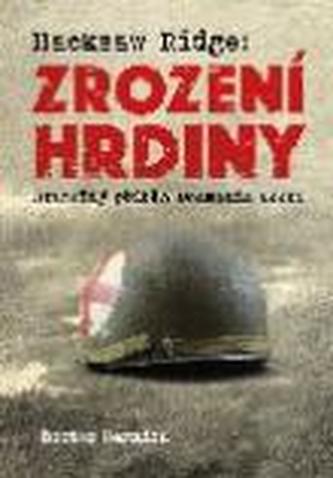 Hacksaw Ridge: Zrození hrdiny