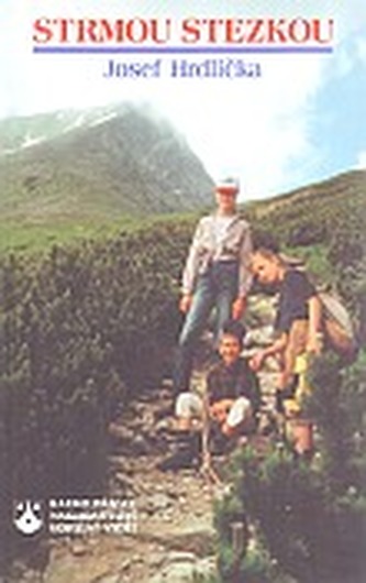 Strmou stezkou