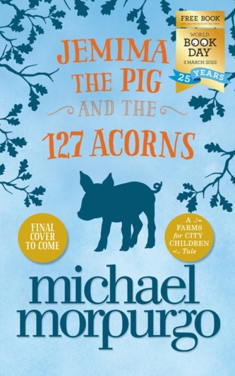 Jemima the Pig and the 127 Acorns