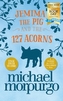 Jemima the Pig and the 127 Acorns
