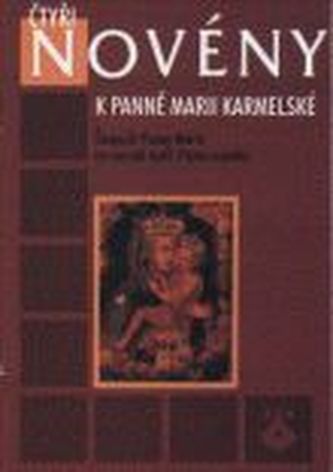 Čtyři novény k Panně Marii Karmelské