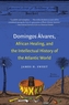 Domingos Alvares, African Healing, and the Intellectual History of the Atlantic World