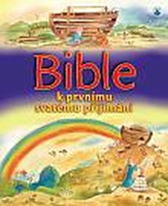 Bible k prvnímu svatému přijímání