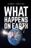 What Happens on Earth