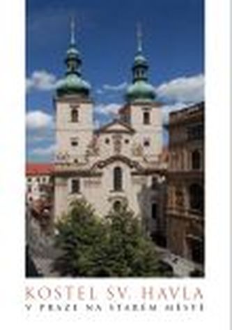 Kostel svatého Havla v Praze na Starém Městě