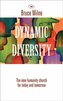 Dynamic Diversity