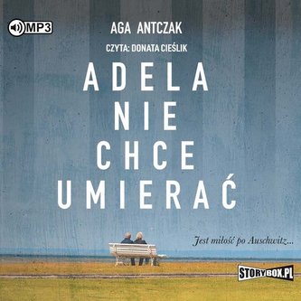 Adela nie chce umierać