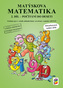 Matýskova matematika, 2. díl - počítání do 10 - aktualizované vydání 2018-2019