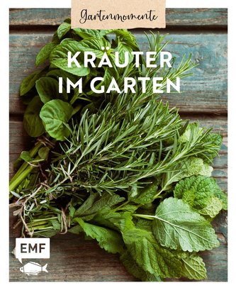 Gartenmomente: Kräuter im Garten