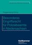 Besonderes Eingriffsrecht für Polizeibeamte in Niedersachsen
