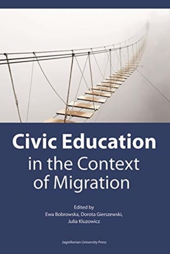 Civic Education in the Context of Migration - Politische Bildung im Kontext der Migration