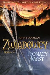 Płonący most Zwiadowcy Tom 2