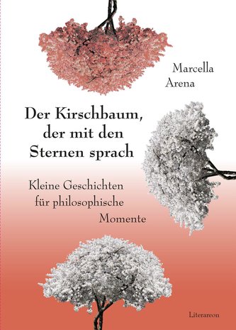 Der Kirschbaum, der mit den Sternen sprach