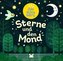 Zum Glück gibt´s Sterne und den Mond