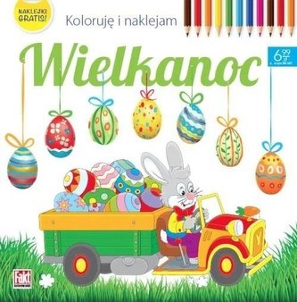 Wielkanoc. Koloruję i naklejam