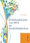 (Fehl)Funktionen von MITS im Niederländischen