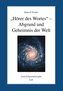 "Hörer des Wortes" - Abgrund und Geheimnis der Welt