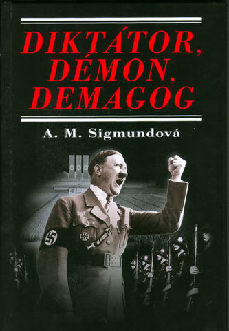 Diktátor, démon, demagog