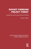 Soviet Foreign Policy Today