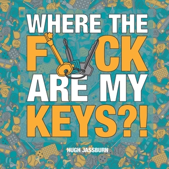 Where the F*ck Are My Keys?!