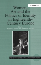 Women, Art and the Politics of Identity in Eighteenth-Century Europe