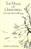 The Magic of Unknowing