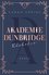 Akademie Dunbridge: Kdekoliv Akademie Dunbridge: Kdekoliv
