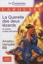 La querelle des deux lezards et autres contes africains