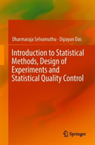 Introduction to Statistical Methods, Design of Experiments and Statistical Quality Control